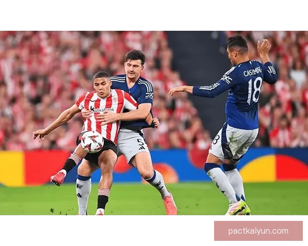 马奎尔技术全面性助力球队竞争力提升，未来表现值得关注